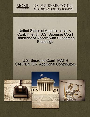 United States of America, et al. v. Conklin, et al. U.S. Supreme Court Transcript of Record with Supporting Pleadings