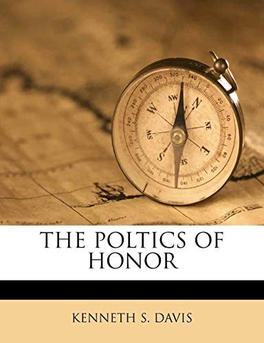 THE POLTICS OF HONOR