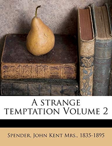 A strange temptation Volume 2
