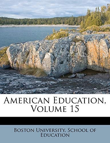 American Education, Volume 15