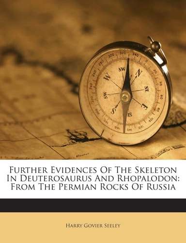 Further Evidences of the Skeleton in Deuterosaurus and Rhopalodon: From the Permian Rocks of Russia