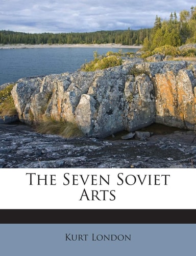 The Seven Soviet Arts