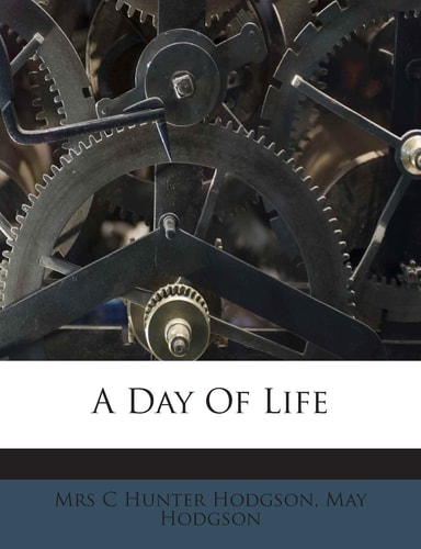 A Day of Life