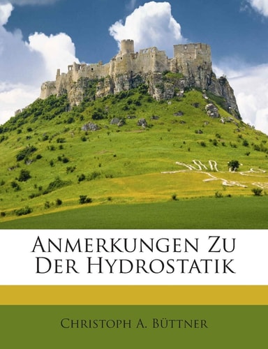 Anmerkungen Zu Der Hydrostatik