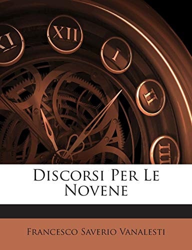 Discorsi Per Le Novene (English and Italian Edition)