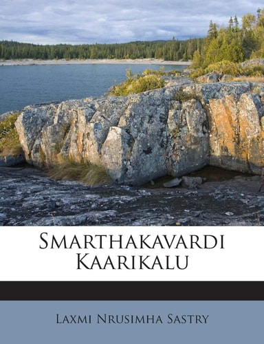 Smarthakavardi Kaarikalu (English and Telugu Edition)