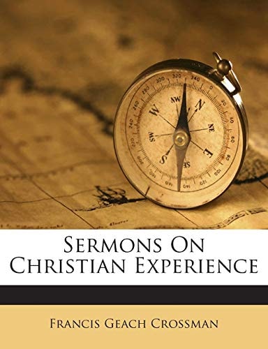 Sermons On Christian Experience