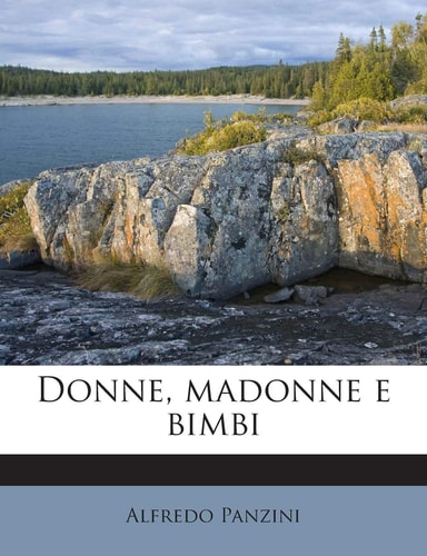 Donne, Madonne E Bimbi (English and Italian Edition)
