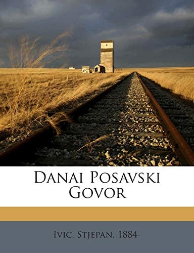 Danai Posavski Govor
