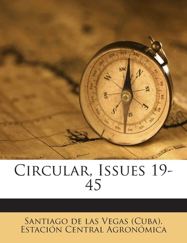 Circular, Issues 19-45