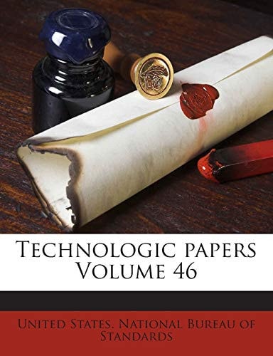 Technologic Papers Volume 46