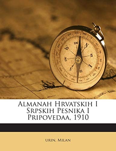 Almanah Hrvatskih I Srpskih Pesnika I Pripovedaa, 1910