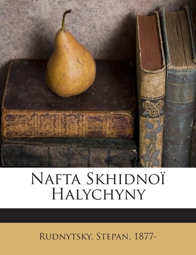 NAFTA Skhidnoi Halychyny (English and Ukrainian Edition)