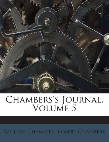 Chambers's Journal, Volume 5