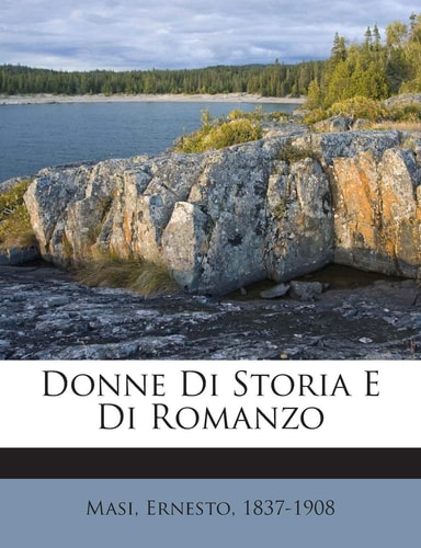 Donne Di Storia E Di Romanzo (English and Italian Edition)