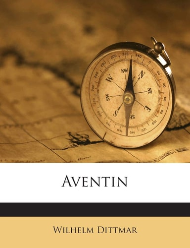 Aventin (English and German Edition)