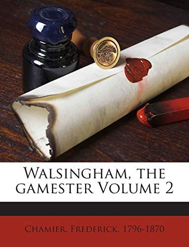 Walsingham, the gamester Volume 2