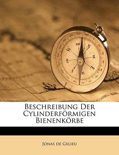 Beschreibung Der Cylinderförmigen Bienenkörbe