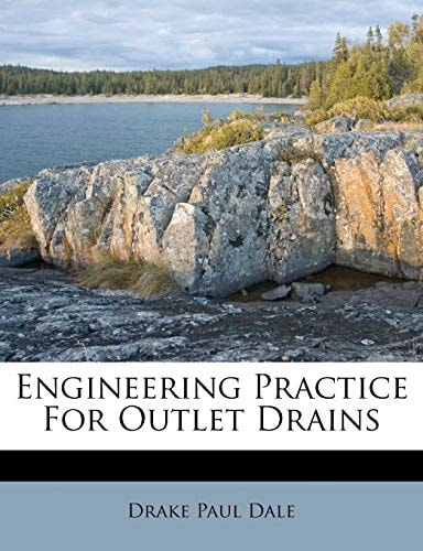 Engineering Practice For Outlet Drains