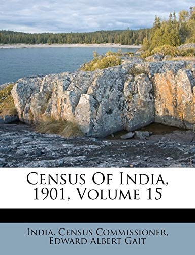 Census Of India, 1901, Volume 15