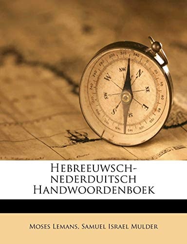Hebreeuwsch-nederduitsch Handwoordenboek