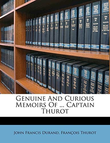 Genuine And Curious Memoirs Of ... Captain Thurot