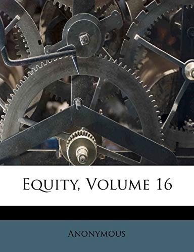 Equity, Volume 16