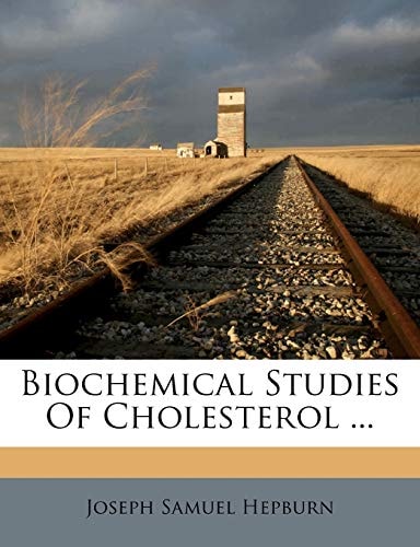 Biochemical Studies Of Cholesterol ...