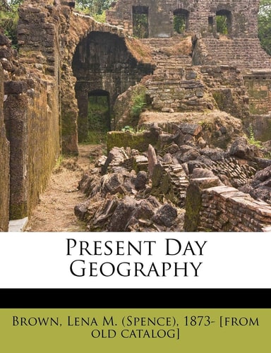 Present Day Geography