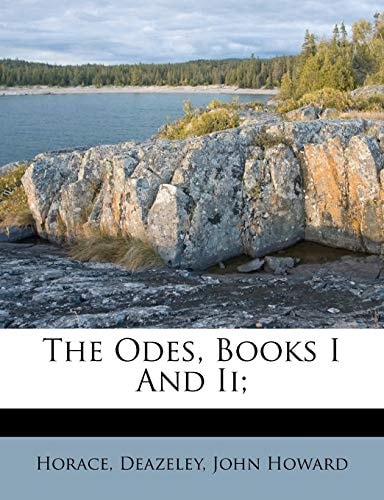 The Odes, Books I And Ii;