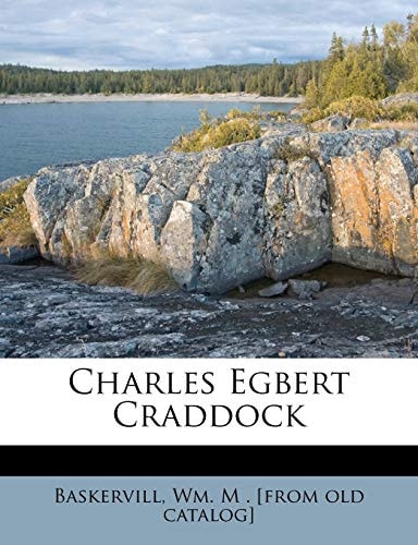 Charles Egbert Craddock