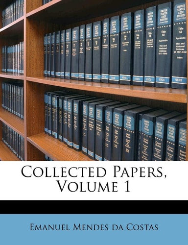 Collected Papers, Volume 1