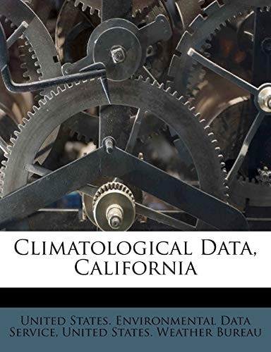 Climatological Data, California