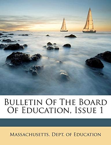 Bulletin Of The Board Of Education, Issue 1