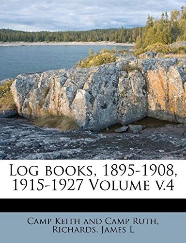 Log books, 1895-1908, 1915-1927 Volume v.4
