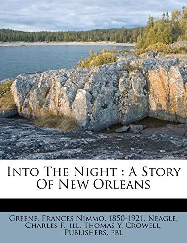 Into The Night: A Story Of New Orleans