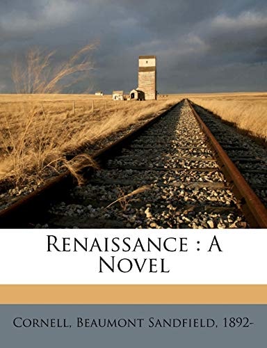 Renaissance: A Novel