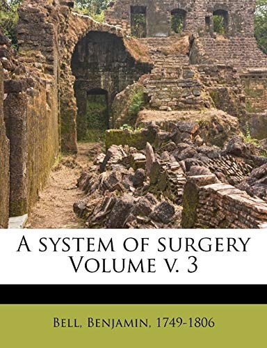 A system of surgery Volume v. 3
