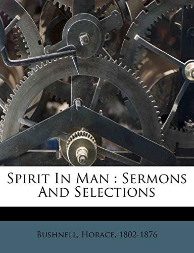 Spirit In Man: Sermons And Selections