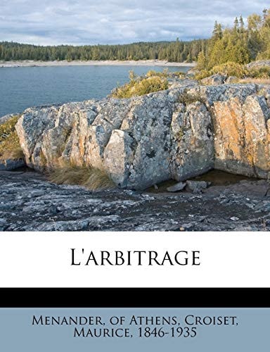 L'Arbitrage (English and Ancient Greek Edition)