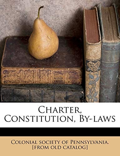 Charter, Constitution, By-laws