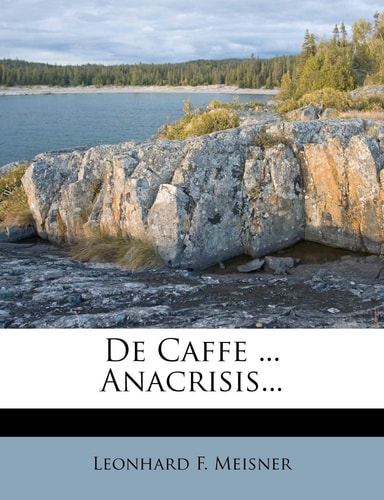 de Caffe ... Anacrisis...
