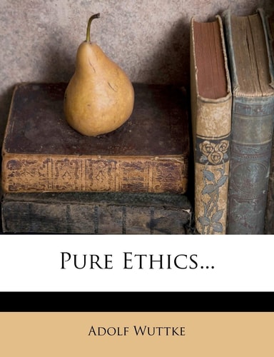 Pure Ethics...