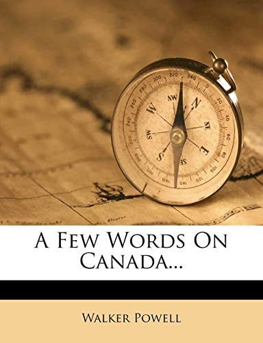 A Few Words on Canada...
