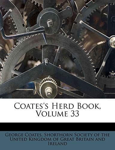 Coates's Herd Book, Volume 33