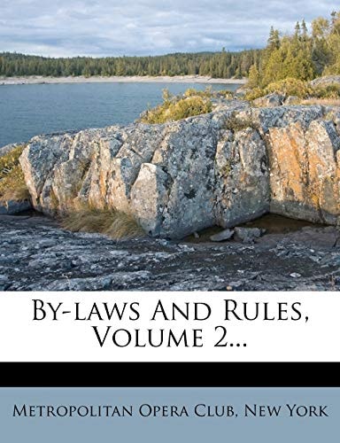 By-laws And Rules, Volume 2...