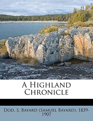 A Highland Chronicle