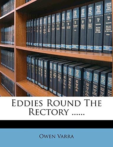 Eddies Round The Rectory ......