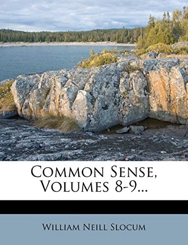 Common Sense, Volumes 8-9...