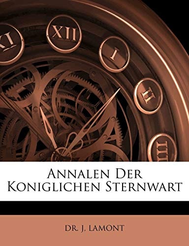 Annalen Der Koniglichen Sternwart